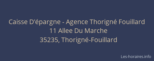 Caisse D'épargne - Agence Thorigné Fouillard
