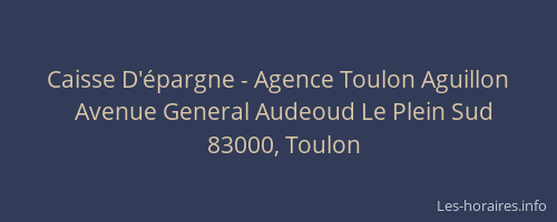 Caisse D'épargne - Agence Toulon Aguillon