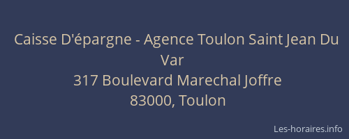 Caisse D'épargne - Agence Toulon Saint Jean Du Var