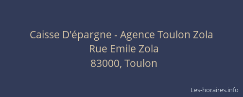 Caisse D'épargne - Agence Toulon Zola
