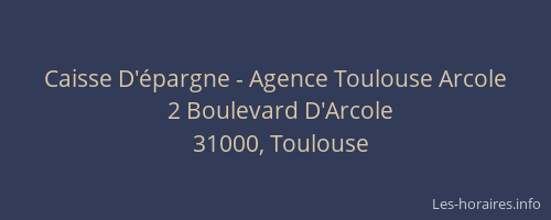 Caisse D'épargne - Agence Toulouse Arcole