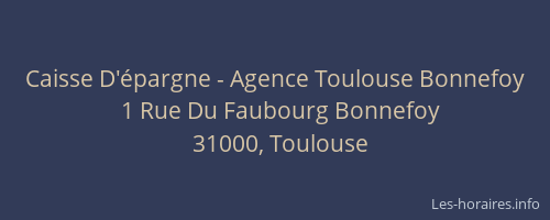 Caisse D'épargne - Agence Toulouse Bonnefoy