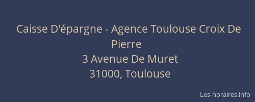 Caisse D'épargne - Agence Toulouse Croix De Pierre