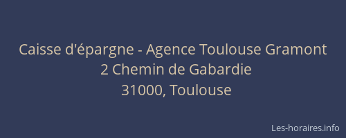Caisse d'épargne - Agence Toulouse Gramont