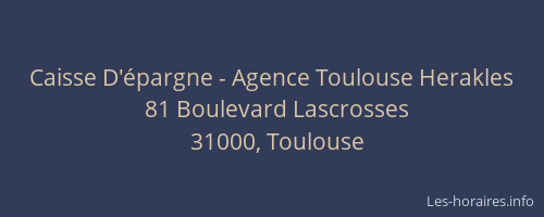 Caisse D'épargne - Agence Toulouse Herakles