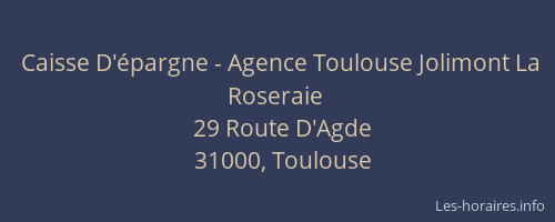 Caisse D'épargne - Agence Toulouse Jolimont La Roseraie