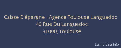 Caisse D'épargne - Agence Toulouse Languedoc