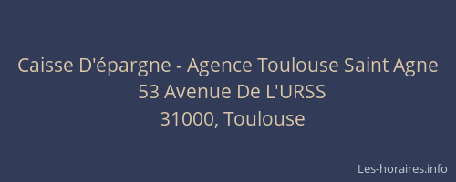Caisse D'épargne - Agence Toulouse Saint Agne