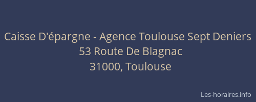 Caisse D'épargne - Agence Toulouse Sept Deniers