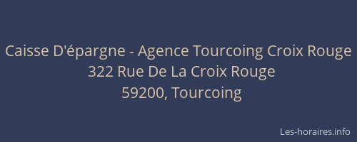 Caisse D'épargne - Agence Tourcoing Croix Rouge
