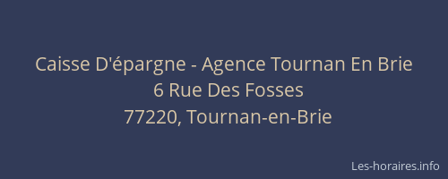 Caisse D'épargne - Agence Tournan En Brie