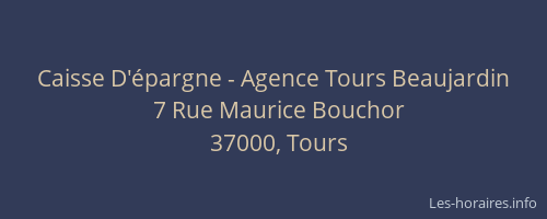 Caisse D'épargne - Agence Tours Beaujardin