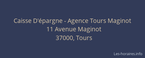 Caisse D'épargne - Agence Tours Maginot