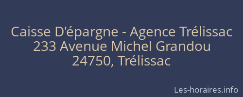 Caisse D'épargne - Agence Trélissac