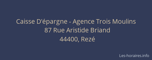 Caisse D'épargne - Agence Trois Moulins