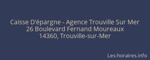 Caisse D'épargne - Agence Trouville Sur Mer