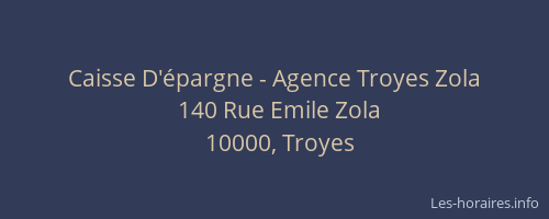 Caisse D'épargne - Agence Troyes Zola