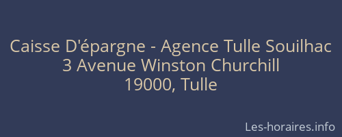 Caisse D'épargne - Agence Tulle Souilhac