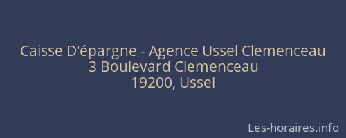 Caisse D'épargne - Agence Ussel Clemenceau