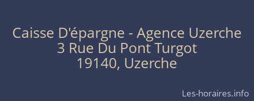 Caisse D'épargne - Agence Uzerche