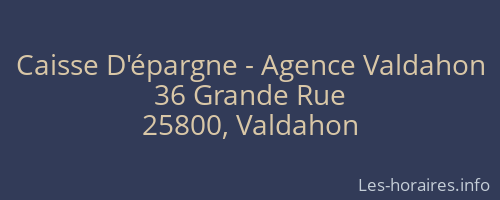 Caisse D'épargne - Agence Valdahon