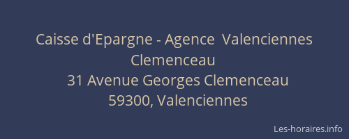 Caisse d'Epargne - Agence  Valenciennes  Clemenceau