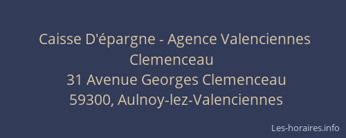 Caisse D'épargne - Agence Valenciennes Clemenceau