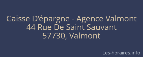 Caisse D'épargne - Agence Valmont