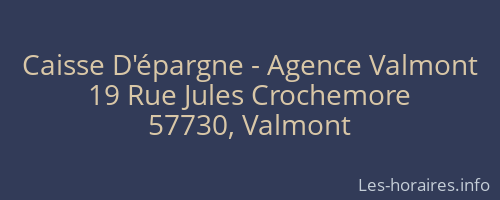 Caisse D'épargne - Agence Valmont