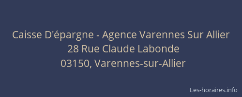 Caisse D'épargne - Agence Varennes Sur Allier