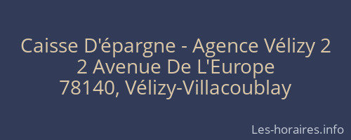 Caisse D'épargne - Agence Vélizy 2