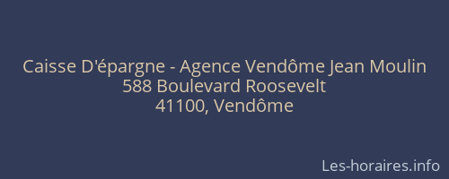 Caisse D'épargne - Agence Vendôme Jean Moulin