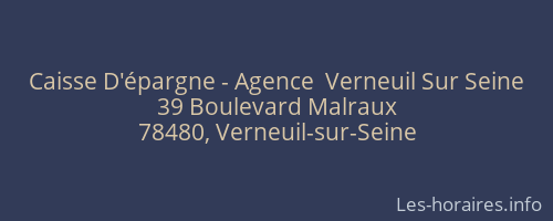 Caisse D'épargne - Agence  Verneuil Sur Seine