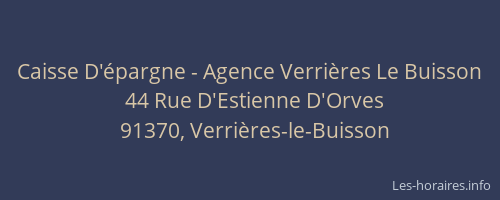 Caisse D'épargne - Agence Verrières Le Buisson
