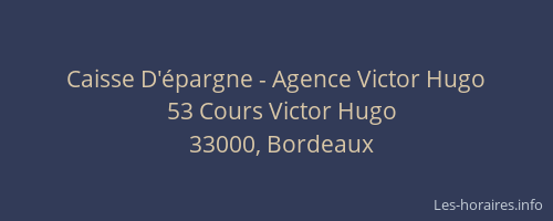 Caisse D'épargne - Agence Victor Hugo