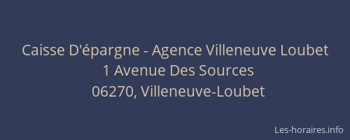 Caisse D'épargne - Agence Villeneuve Loubet