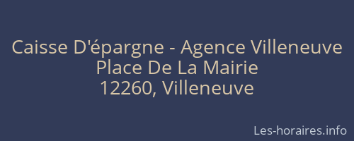 Caisse D'épargne - Agence Villeneuve