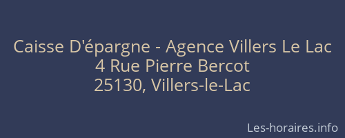 Caisse D'épargne - Agence Villers Le Lac