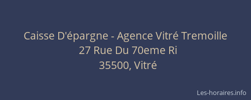 Caisse D'épargne - Agence Vitré Tremoille