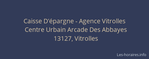 Caisse D'épargne - Agence Vitrolles