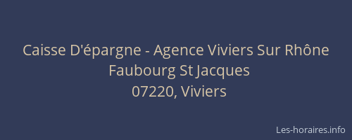 Caisse D'épargne - Agence Viviers Sur Rhône