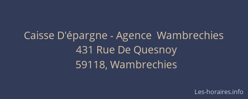 Caisse D'épargne - Agence  Wambrechies