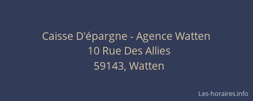 Caisse D'épargne - Agence Watten