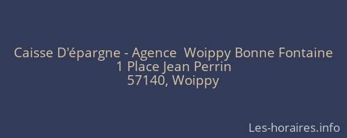 Caisse D'épargne - Agence  Woippy Bonne Fontaine
