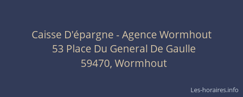 Caisse D'épargne - Agence Wormhout