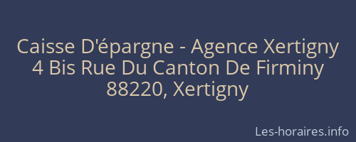 Caisse D'épargne - Agence Xertigny