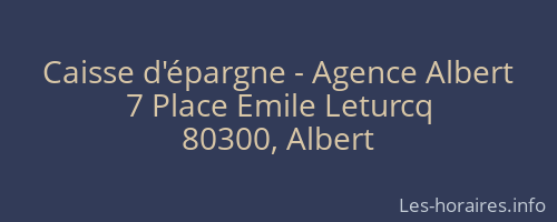 Caisse d'épargne - Agence Albert