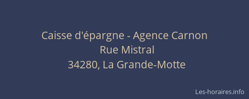 Caisse d'épargne - Agence Carnon