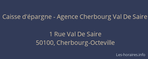 Caisse d'épargne - Agence Cherbourg Val De Saire