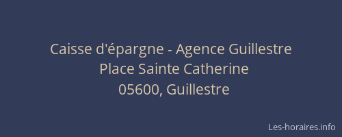 Caisse d'épargne - Agence Guillestre